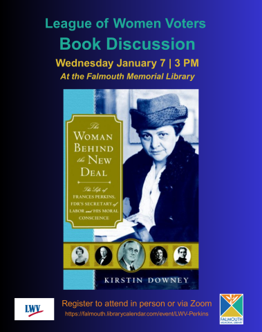 Book cover the woman behind the new deal January 7 at Falmouth Memorial Library or on zoom