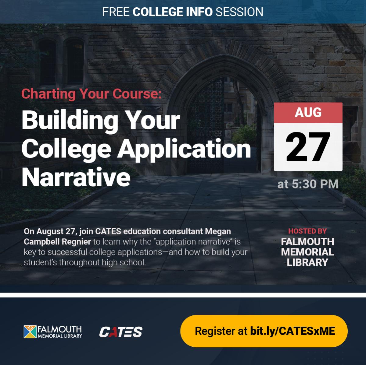 a black background with the words Building Your College Application Narrative and August 27