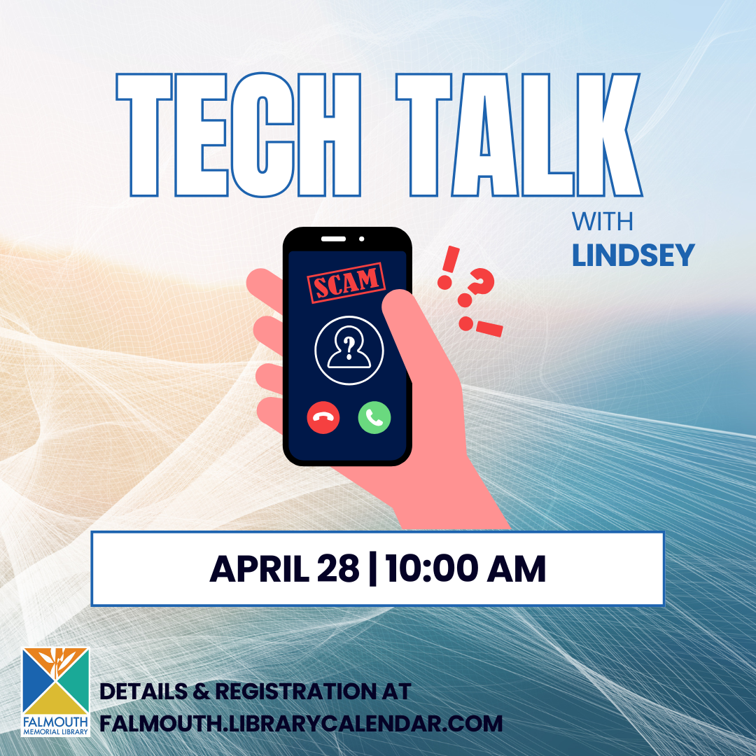 Tech Talk Protecting Your Information and Avoiding Fraud